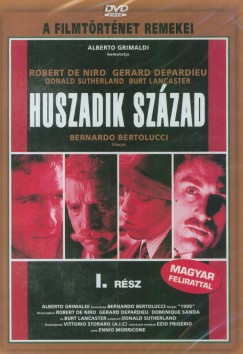 Bernardo Bertolucci - Huszadik szzad 1. rsz (I-II.) - DVD