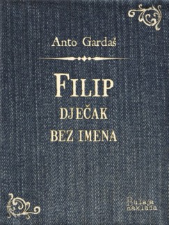 Filip, dje�ak bez imena