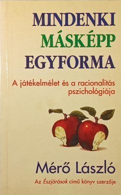 Mindenki m�sk�pp egyforma