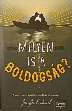 Milyen is a boldogsg?