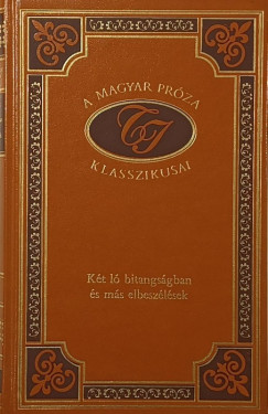 Tömörkény István - Két ló bitangságban és más elbeszélések