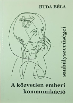 A k�zvetlen emberi kommunik�ci� szab�lyszer�s�gei