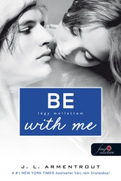 Be with me - Lgy mellettem