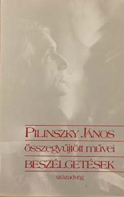 Pilinszky János - Beszélgetések