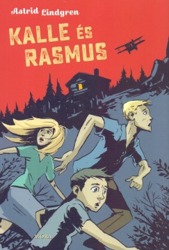 Astrid Lindgren - Kalle s Rasmus