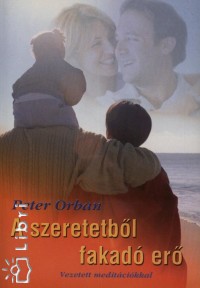 Peter Orban - A szeretetbl fakad er