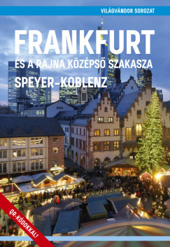 Frankfurt s a Rajna kzps szakasza - Speyer - Koblenz