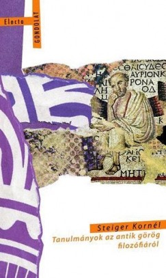 Tanulmnyok az antik grg filozfirl