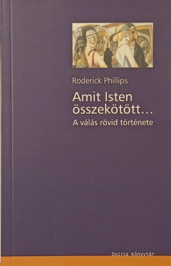 Roderick Phillips - Amit Isten sszekttt...