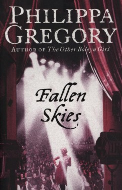 Philippa Gregory - Fallen Skies