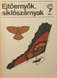 Ejt�erny�k, sikl�sz�rnyak