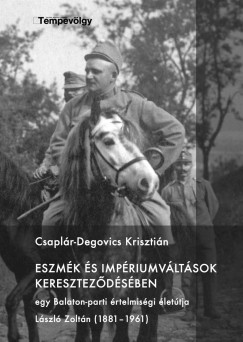Csaplr-Degovics Krisztin - Eszmk s impriumvltsok keresztezdsben