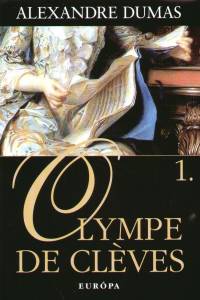 Alexandre Dumas - Olympe de Clves I-IIi.
