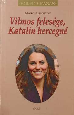 Vilmos felesge, Katalin hercegn