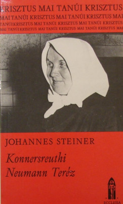 Johannes Steiner - Konnersreuthi Neumnann Terz