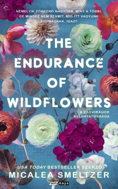 The Endurance of Wildflowers - A vadvirgok llhatatossga