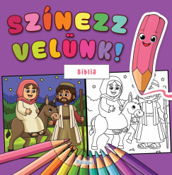 Lengyel Orsolya - Színezz velünk! - Biblia