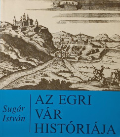 Az egri v�r hist�ri�ja