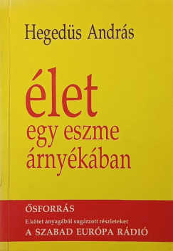 �let egy eszme �rny�k�ban