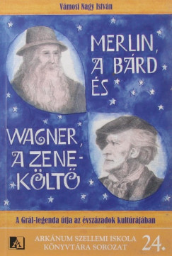 Merlin, a brd s Wagner, a zeneklt