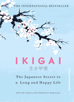 Hctor Garca - Francesc Miralles - Ikigai Special Edition