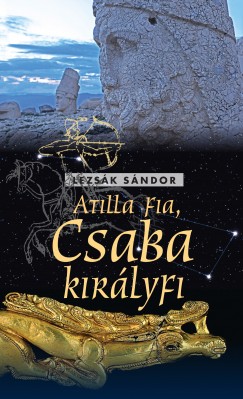 Atilla fia - Csaba kirlyfi