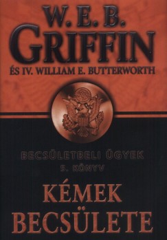 W. E. B. Griffin - Kmek becslete