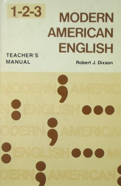 Robert J. Dixson - Modern American English 1-2-3. - Teacher's Manual