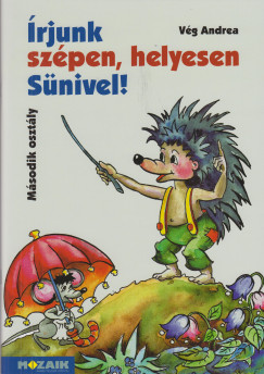 �rjunk sz�pen, helyesen S�nivel! - M�sodik oszt�ly