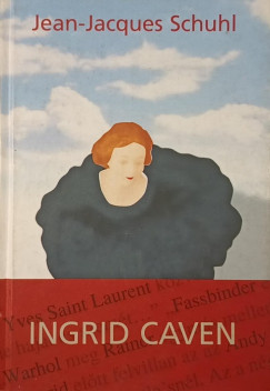 Jean-Jacques Schuhl - Ingrid Caven