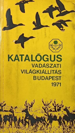 Katalgus - Vadszati Vilgkillts Budapest, 1971