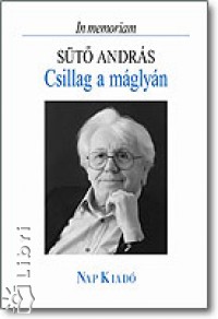 Csillag a mglyn - In memoriam St Andrs
