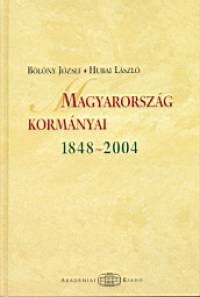 Blny Jzsef - Hubai Lszl - Magyarorszg kormnyai 1848-2004