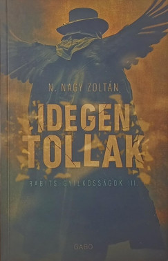 N. Nagy Zoltn - Idegen tollak