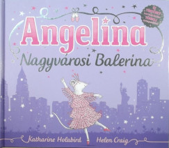 Angelina - Nagyvrosi balerina