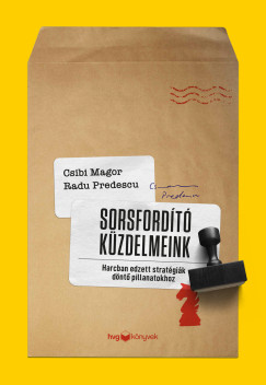 Csibi Magor - Radu Predescu - Sorsfordt kzdelmeink