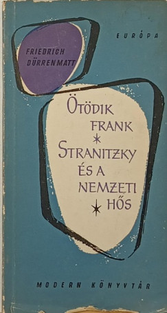 �t�dik Frank - Stranitzky �s a nemzeti h�s