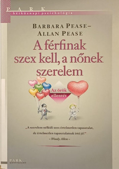 A frfinak szex kell, a nnek szerelem