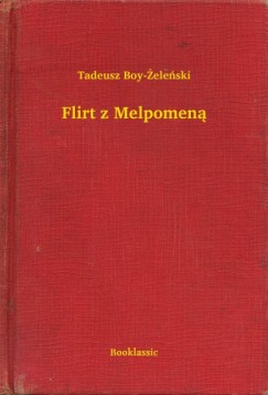 Flirt z Melpomen�