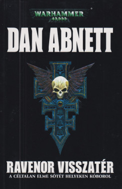 Dan Abnett - Ravenor visszatr