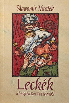 Leckék a legújabb kori történelemből