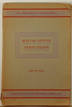 Magyar szvvel nmet fldn