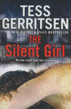 Tess Gerritsen - The Silent Girl