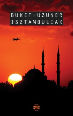 Buket Uzuner - Isztambuliak