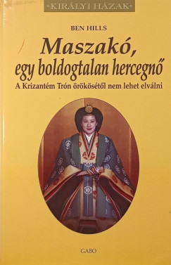 Maszak�, a boldogtalan hercegn�
