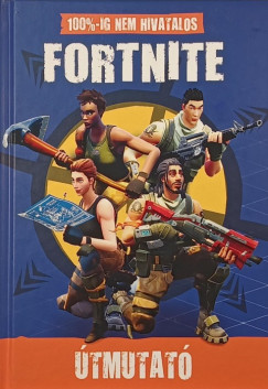 100%-ig nem hivatalos Fortnite tmutat