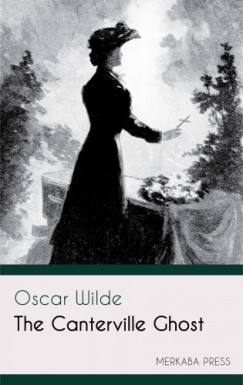 Oscar Wilde - The Canterville Ghost