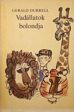 Vadllatok bolondja