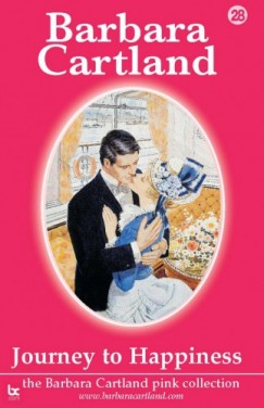 Barbara Cartland - Journey To Happiness