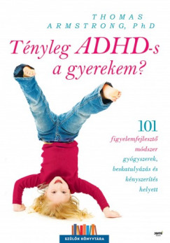 Tnyleg ADHD-s a gyerekem?